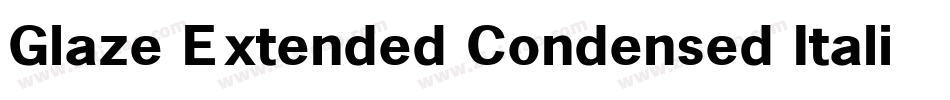 Glaze Extended Condensed Italic字体转换